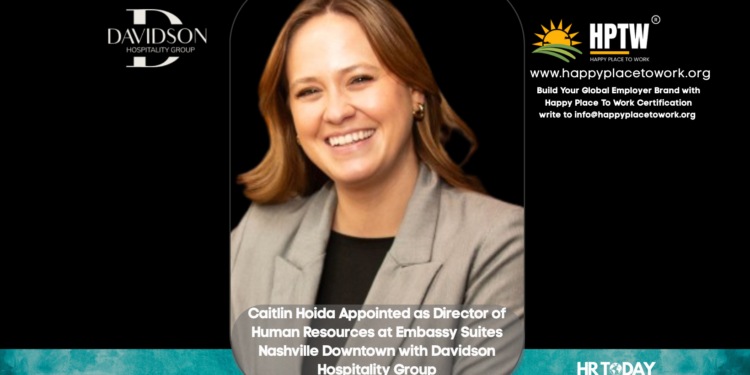 Caitlin Hoida Appointed as Director of Human Resources at Embassy Suites Nashville Downtown with Davidson Hospitality Group