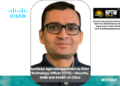 Sandeep Agarwal appointed as Chief Technology Officer (CTO) – Security, India and SAARC at Cisco