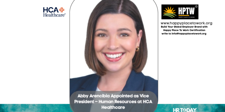 Abby Arencibia Appointed as Vice President – Human Resources at HCA Healthcare