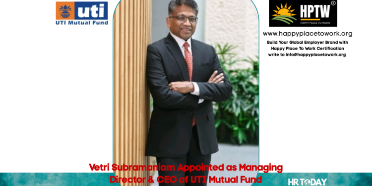 Vetri Subramaniam Appointed as Managing Director & CEO of UTI Mutual Fund