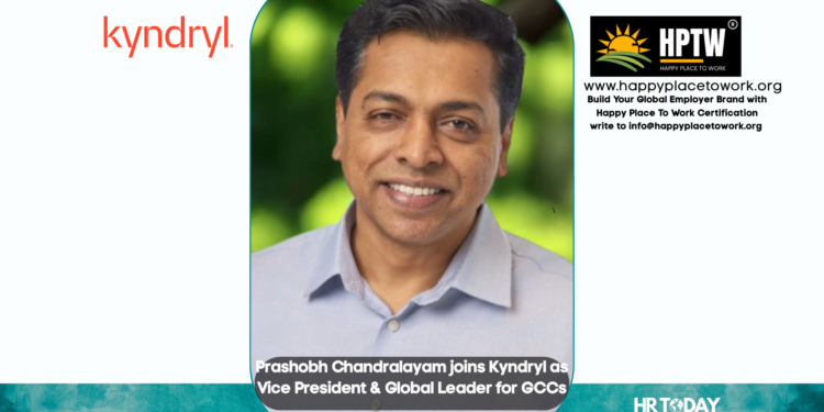 Prashobh Chandralayam joins Kyndryl as Vice President & Global Leader for GCCs