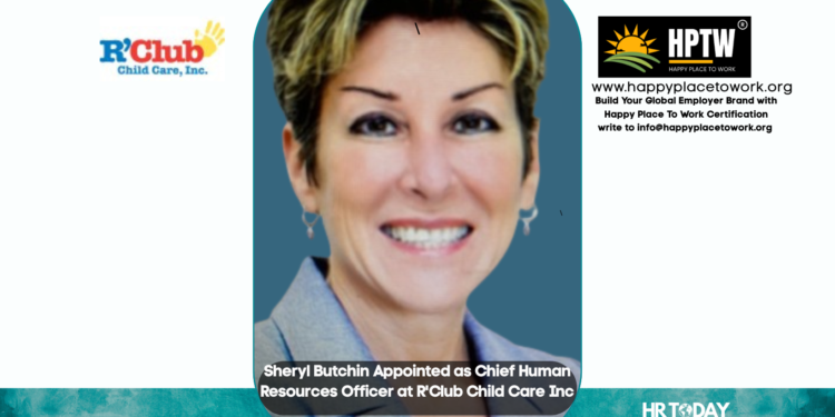 Sheryl Butchin Appointed as Chief Human Resources Officer at R'Club Child Care Inc