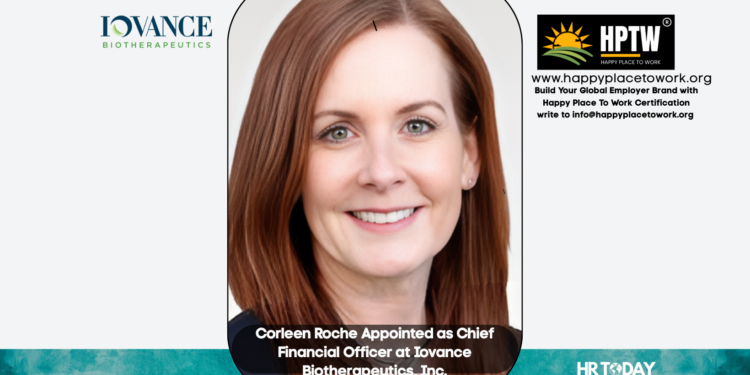 Corleen Roche Appointed as Chief Financial Officer at Iovance Biotherapeutics, Inc.