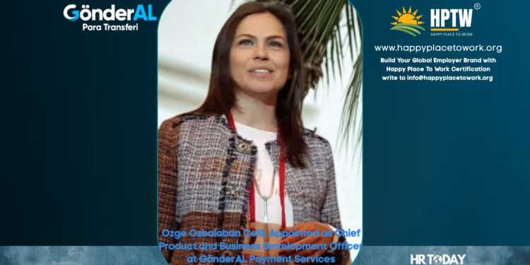 Ozge Ozbalaban Celik Appointed as Chief Product and Business Development Officer at GönderAL Payment Services