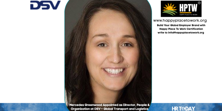 Mercedes Greenwood Appointed as Director, People & Organization at DSV – Global Transport and Logistics