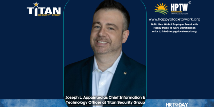 Joseph L. Appointed as Chief Information & Technology Officer at Titan Security Group