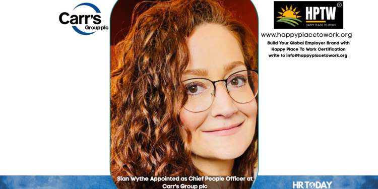 Sian Wythe Appointed as Chief People Officer at Carr's Group plc