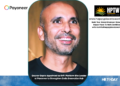 Gaurav Gupta Appointed as SVP, Platform Site Leader at Payoneer to Strengthen India Innovation Hub