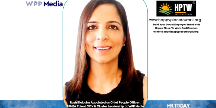 Rashi Kalucha Appointed as Chief People Officer, APMEA Talent COV & Cluster Leadership at WPP Media