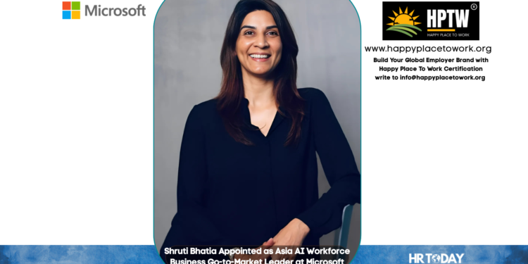 Shruti Bhatia Appointed as Asia AI Workforce Business Go-to-Market Leader at Microsoft