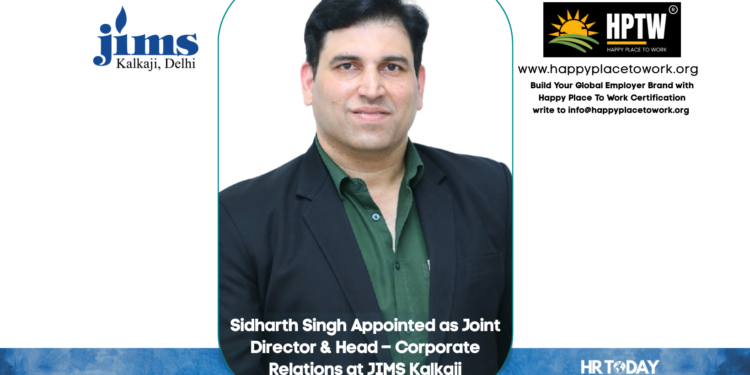 Sidharth Singh Appointed as Joint Director & Head – Corporate Relations at JIMS Kalkaji