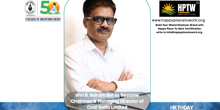 Shri B. Sairam Set to Become Chairman & Managing Director of Coal India Limited