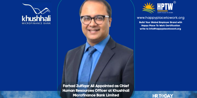 Farhad Zulfiqar Ali Appointed as Chief Human Resources Officer at Khushhali Microfinance Bank Limited