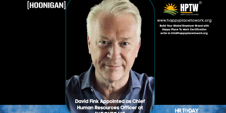 David Fink Appointed as Chief Human Resources Officer at [HOONIGAN]
