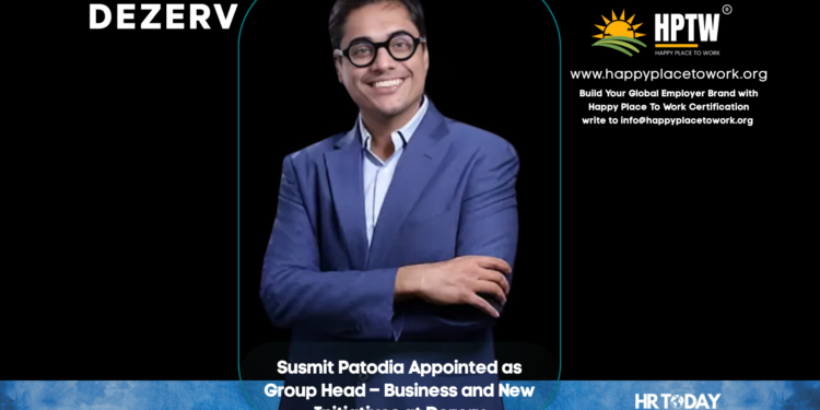 Susmit Patodia Appointed as Group Head – Business and New Initiatives at Dezerv