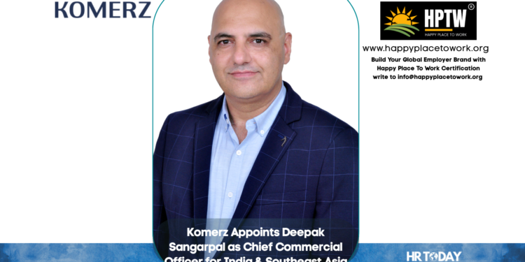 Komerz Appoints Deepak Sangarpal as Chief Commercial Officer for India & Southeast Asia
