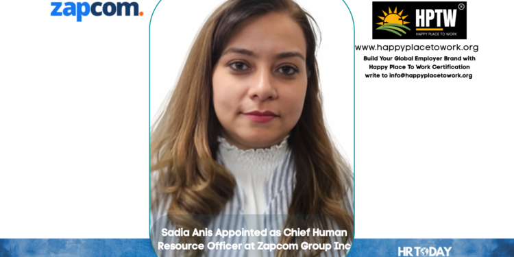 Sadia Anis Appointed as Chief Human Resource Officer at Zapcom Group Inc