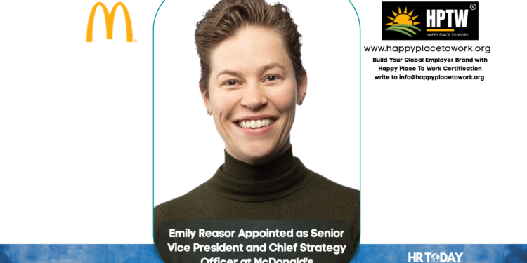 Emily Reasor Appointed as Senior Vice President and Chief Strategy Officer at McDonald's