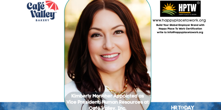 Kimberly Moncher Appointed as Vice President, Human Resources at Café Valley, Inc.