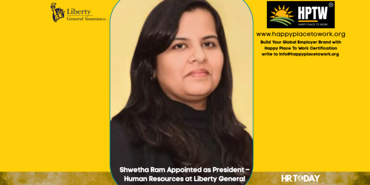 Shwetha Ram Appointed as President – Human Resources at Liberty General Insurance