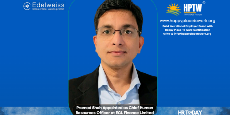 Pramod Shah Appointed as Chief Human Resources Officer at ECL Finance Limited