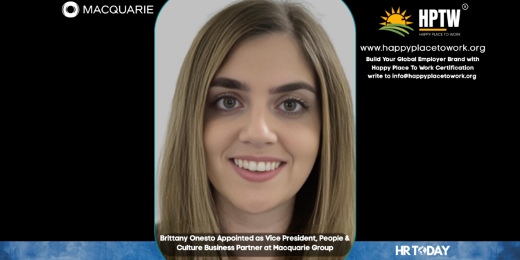 Brittany Onesto Appointed as Vice President, People & Culture Business Partner at Macquarie Group