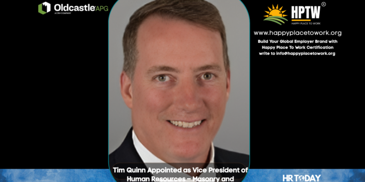 Tim Quinn Appointed as Vice President of Human Resources – Masonry and Hardscapes at Oldcastle APG