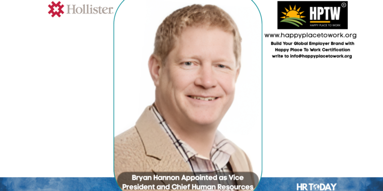 Bryan Hannon Appointed as Vice President and Chief Human Resources Officer at Hollister Incorporated