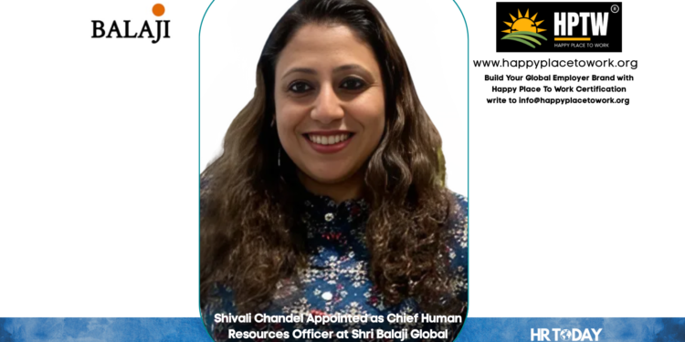Shivali Chandel Appointed as Chief Human Resources Officer at Shri Balaji Global