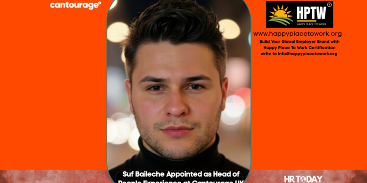 Suf Baileche Appointed as Head of People Experience at Cantourage UK