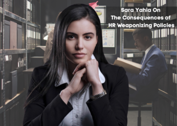 The Consequences of HR Weaponizing Policies