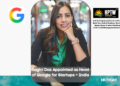 Ragini Das Appointed as Head of Google for Startups – India