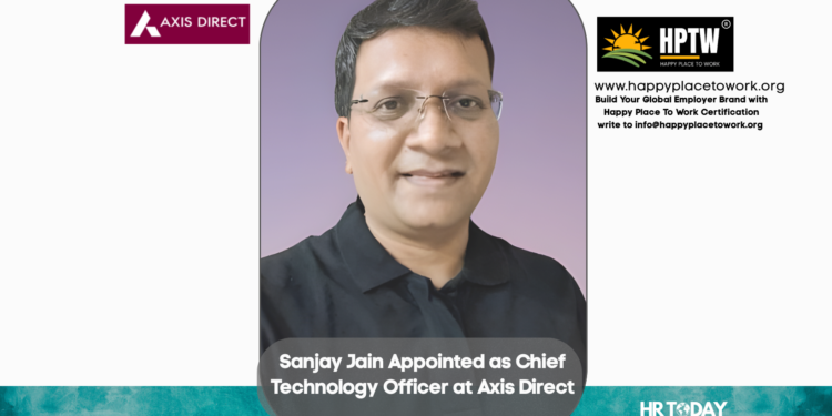 Sanjay Jain Appointed as Chief Technology Officer at Axis Direct
