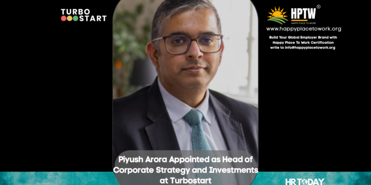 Piyush Arora Appointed as Head of Corporate Strategy and Investments at Turbostart