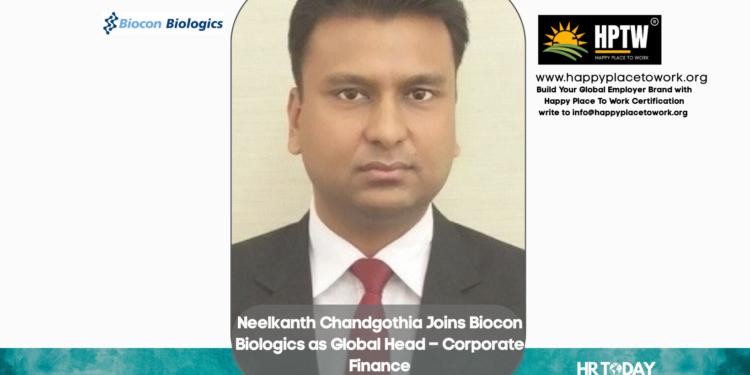 Neelkanth Chandgothia Joins Biocon Biologics as Global Head – Corporate Finance