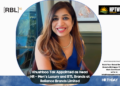 Khushboo Tak Appointed as Head HR – Men’s Luxury and BTL Brands at Reliance Brands Limited