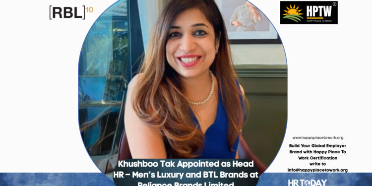 Khushboo Tak Appointed as Head HR – Men’s Luxury and BTL Brands at Reliance Brands Limited