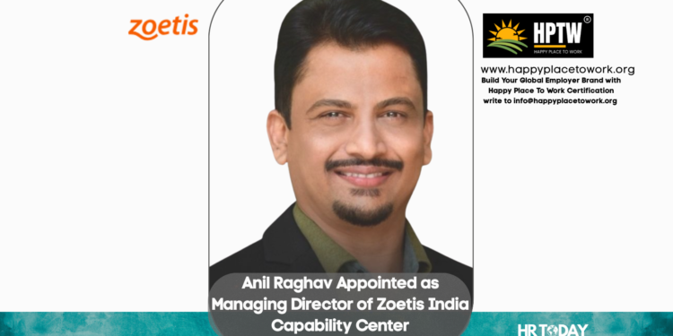 Anil Raghav Appointed as Managing Director of Zoetis India Capability Center