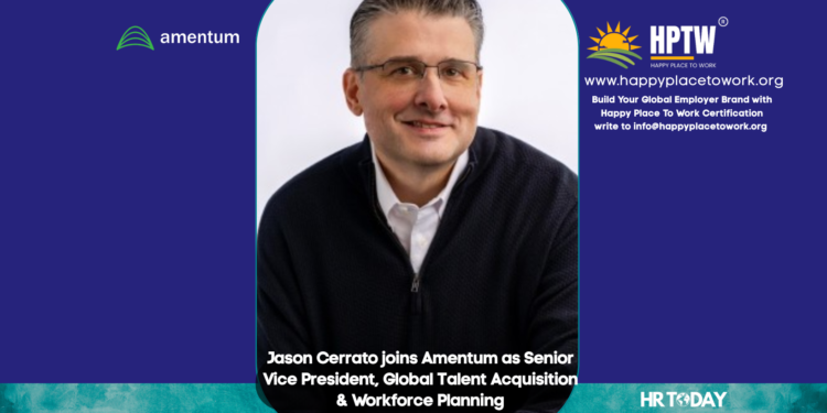 Jason Cerrato joins Amentum as Senior Vice President, Global Talent Acquisition & Workforce Planning