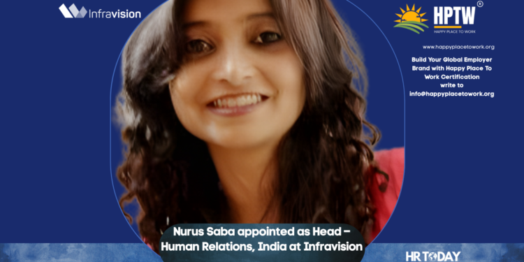Nurus Saba appointed as Head – Human Relations, India at Infravision