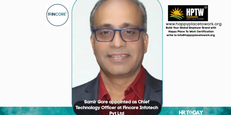 Samir Gore appointed as Chief Technology Officer at Fincore Infotech Pvt Ltd