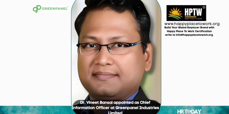 Dr. Vineet Bansal appointed as Chief Information Officer at Greenpanel Industries Limited