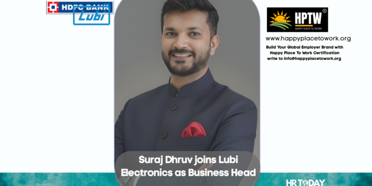 Suraj Dhruv joins Lubi Electronics as Business Head