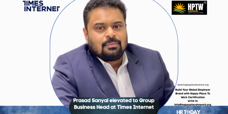 Prasad Sanyal elevated to Group Business Head at Times Internet
