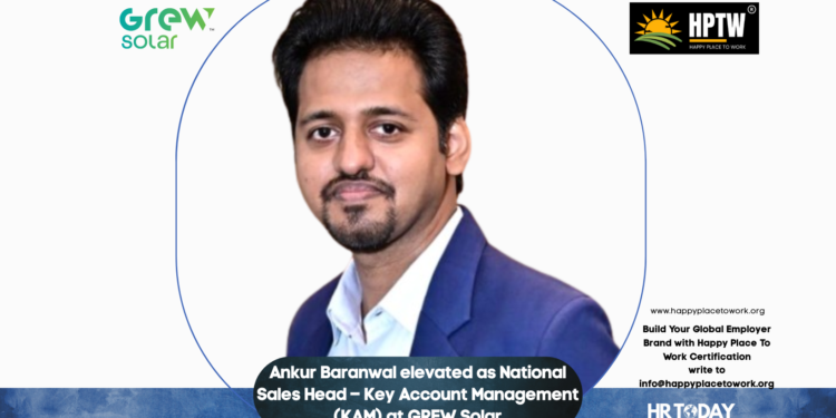 Ankur Baranwal elevated as National Sales Head – Key Account Management (KAM) at GREW Solar