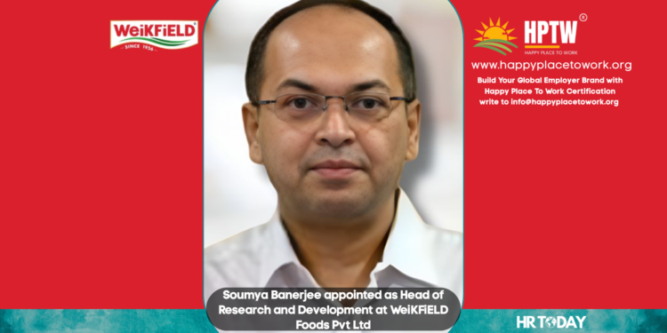 Soumya Banerjee appointed as Head of Research and Development at WeiKFiELD Foods Pvt Ltd
