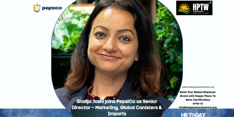 Shailja Joshi joins PepsiCo as Senior Director – Marketing, Global Canisters & Imports