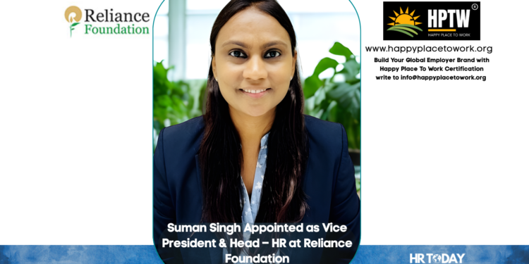 Suman Singh Appointed as Vice President & Head – HR at Reliance Foundation