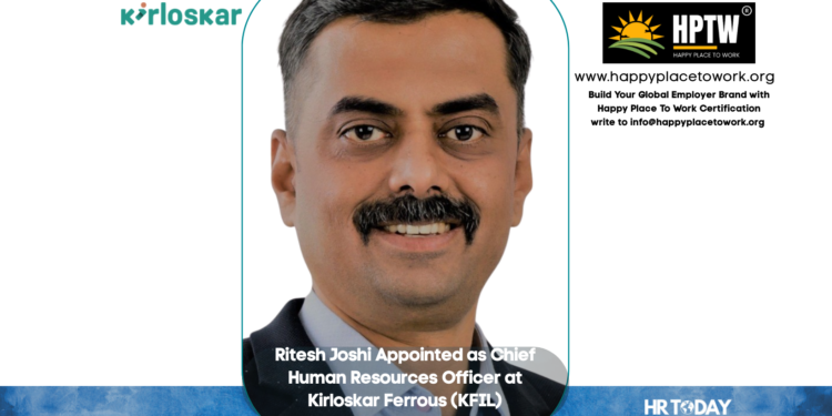 Ritesh Joshi Appointed as Chief Human Resources Officer at Kirloskar Ferrous (KFIL)