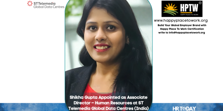 Shikha Gupta Appointed as Associate Director – Human Resources at ST Telemedia Global Data Centres (India)